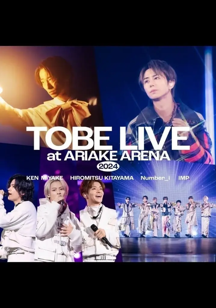 TOBE LIVE at ARIAKE ARENA 2024海报